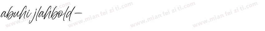 abuhi jlahbold字体转换